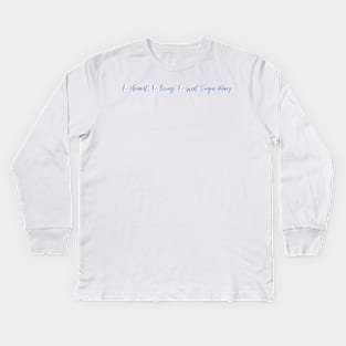 O clement, O loving, O sweet Virgin Mary Kids Long Sleeve T-Shirt